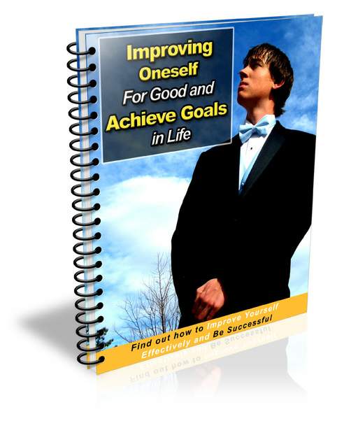 Product picture Improving Oneself For Good and Achieve Goals in Life