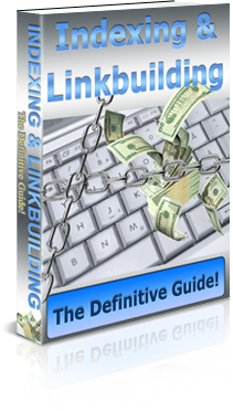 Product picture Indexing And Link Building The Definitive Guide